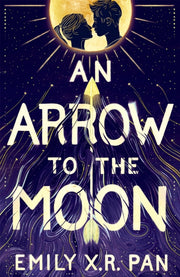 Arrow To The Moon By Pan, Emily X R