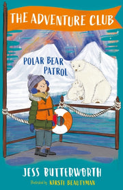 Adventure Club Polar Bear Patrol By Butterworth, Jess