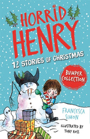 Horrid Henry 12 Stories Of Christmas By Simon, Francesca