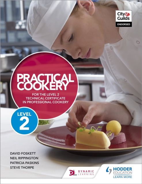 Practical Cookery For The Level 2 Techni