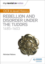 Ocr A Level History Rebellion & Disorder