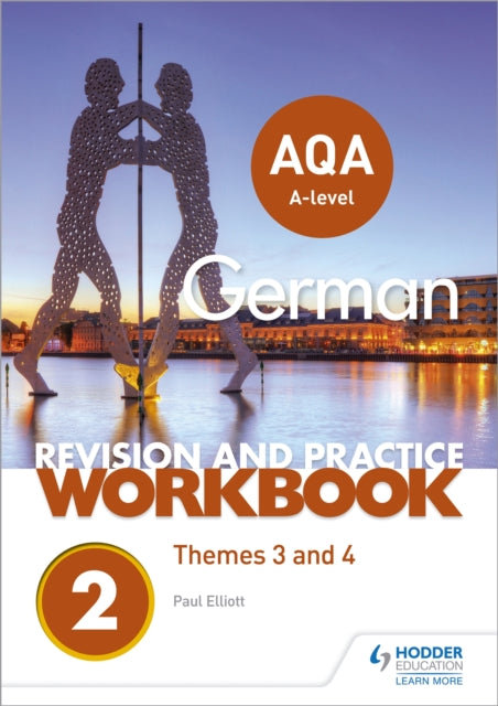 Aqa A Level German Workbk 2 Themes 3 & 4