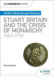 Aqa As & A Level History Stuart Britain