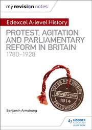Edexcel A Level History Protest/agitatin