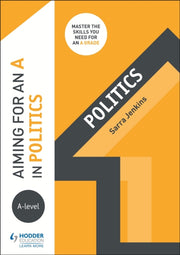Aiming For An A In A Level Politics