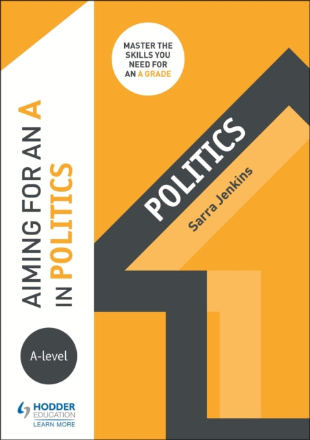 Aiming For An A In A Level Politics