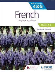 Myp 4 & 5 French Language Acq Phases 1-2