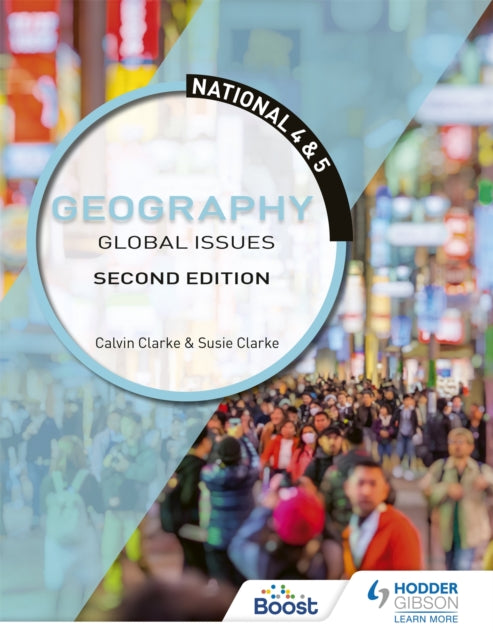 National 4 & 5 Geography Global Issues By Clarke, Calvin