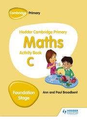 Hodder Cambridge Primary Maths Activity By Paul Broadbent Ann B