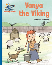 Reading Planet Vanya The Viking Blue Gal