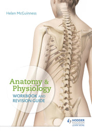 Anatomy & Physiology Workbk/revision Gde