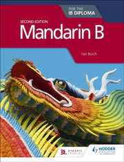 Mandarin B Ib Diploma Second Edn By Burch  Yan