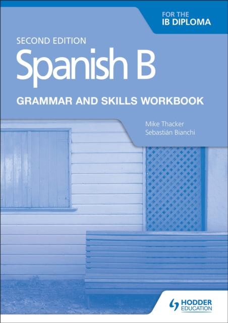Spanish B Ib Diploma Grammar Skills