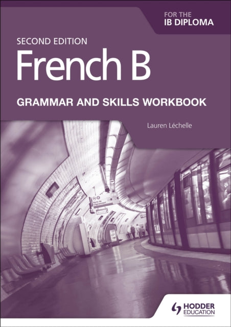 French B Ib Diploma Grammar Skills