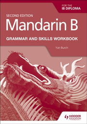 Mandarin B For The Ib Diploma Workbook