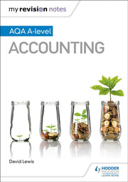 My Revision Notes Aqa Alevel Accounting