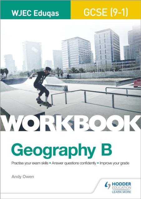 Wjec Eduqas Gcse 9-1 Geography B Workbk By Owen, Andy