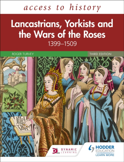 Access To History Lancastrians Yorkists