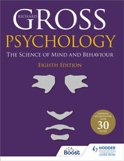 Psychology The Science Of Mind & Behavio By Gross, Richard