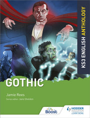 Key Stage 3 English Anthology Gothic