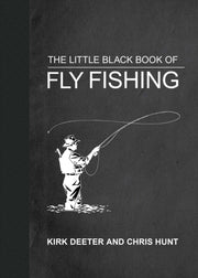 Little Black Book Of Fly Fishing By Deeter, Kirk