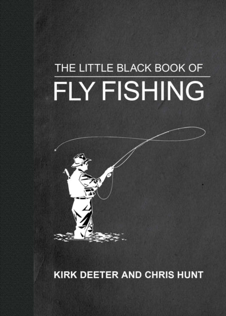 Little Black Book Of Fly Fishing By Deeter, Kirk