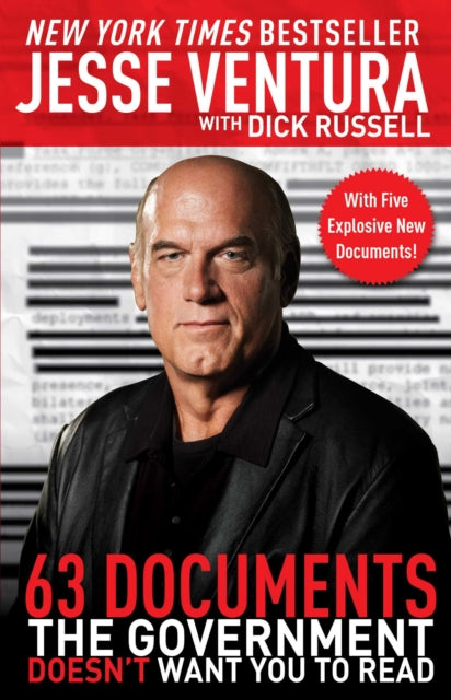 63 Documents The Government Doesnt Want By Ventura, Jesse