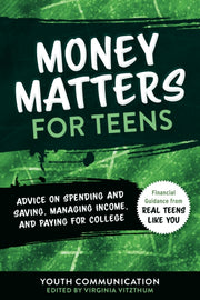 Money Matters For Teens By Teen, Yc