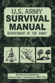 Official Us Army Survival Manual Updated By Department Of The Ar