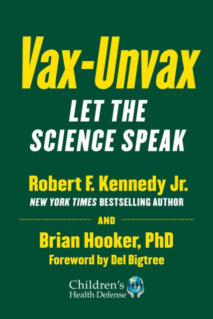 Vax Unvax By Kennedy, Robert F