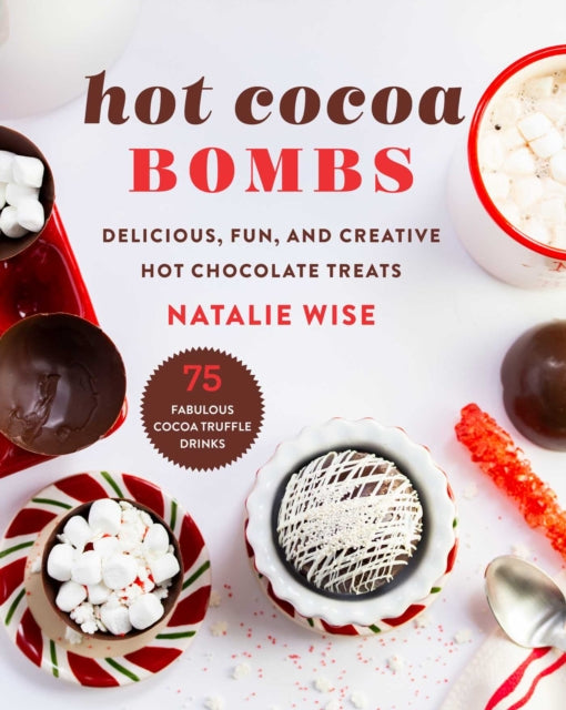 Hot Cocoa Bombs By Wise, Natalie