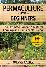 Permaculture For Beginners By Faires, Nicole