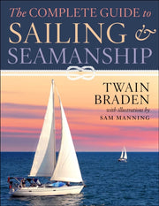 Complete Guide To Sailing & Seamanship