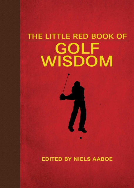 Little Red Book Of Golf Wisdom By Aaboe, Niels (ed)