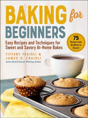 Baking For Beginners By Fraioli, James O