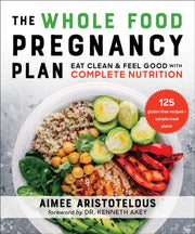 Whole Food Pregnancy Plan By Aristotelous, Aimee