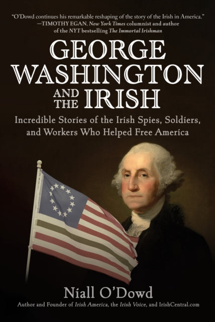 George Washington & The Irish By O'dowd, Niall