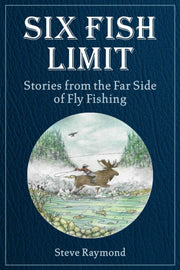 Six Fish Limit By Raymond, Steve
