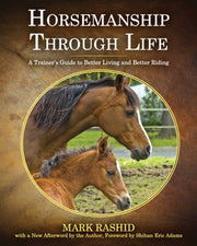Horsemanship Through Life By Rashid, Mark