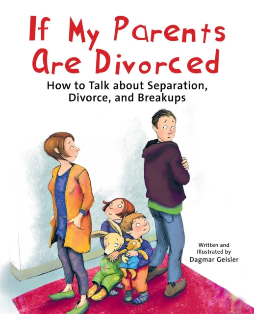 If My Parents Are Divorced By Geisler, Dagmar