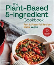 Plant Based 5 Ingredient Cookbook