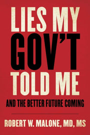 Lies My Govt Told Me