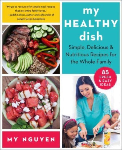 My Healthy Dish By Nguyen, My