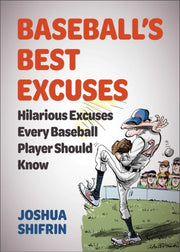 Baseballs Best Excuses By Shifrin, Joshua