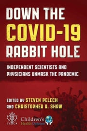 Down The Covid-19 Rabbit Hole