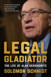 Legal Gladiator By Schmidt, Solomon