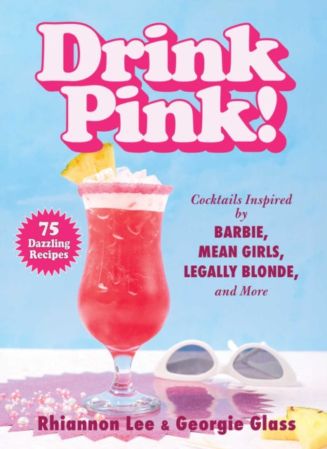 Drink Pink By Lee, Rhiannon