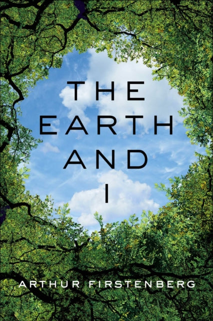 Earth & I By Firstenberg, Arthur