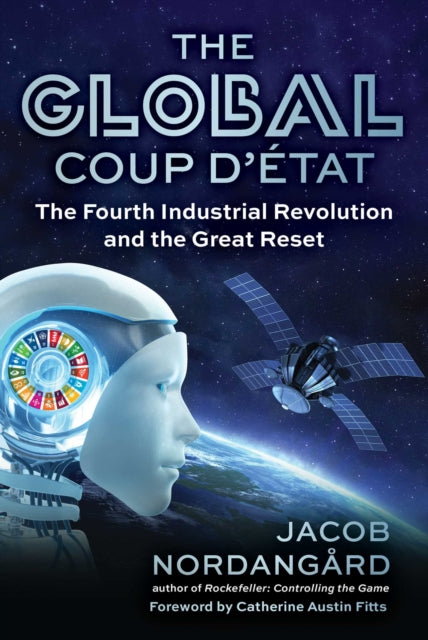 Global Coup Detat By Nordangard, Jacob