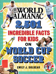 World Almanac 2501 Incredible Facts/kids By Dolbear, Emily J